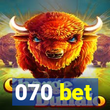 070 bet